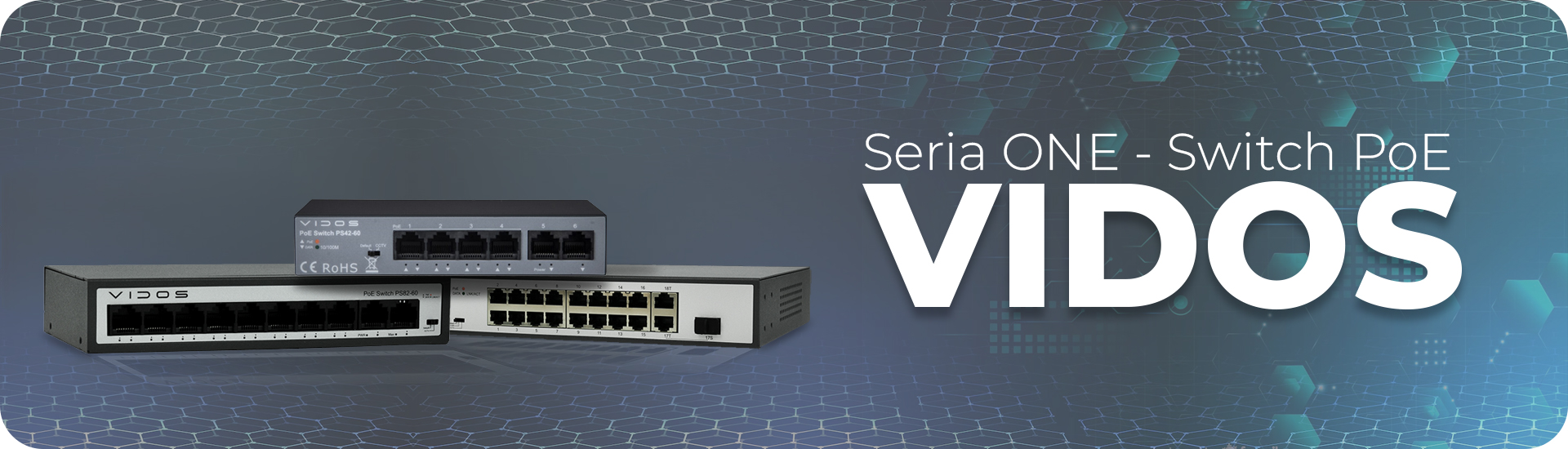 ONE Switch Portowy PS162/185 16 PoE Vidos