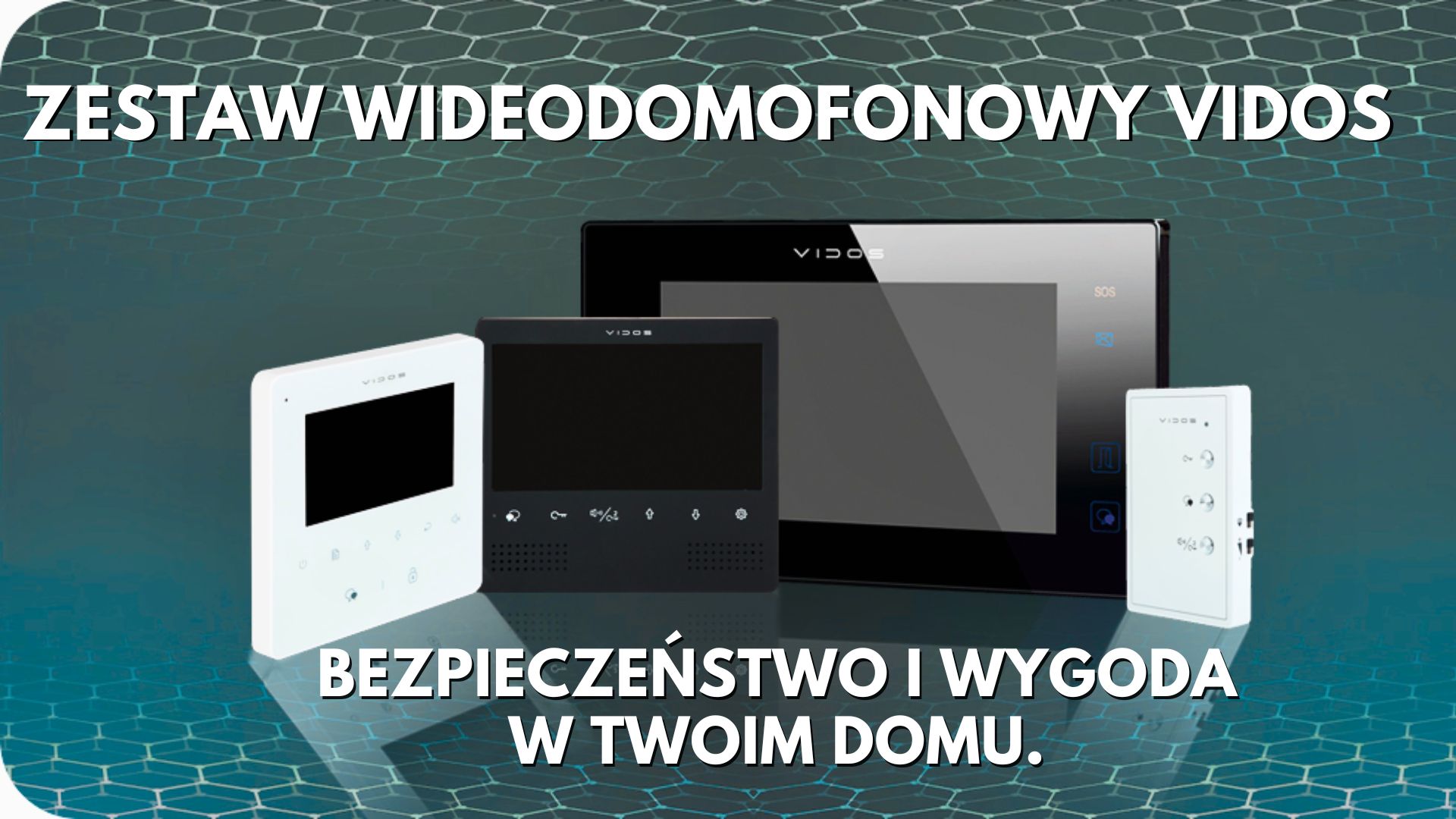 Zestaw wideodomofonowy Vidos: Bezpieczeństwo i wygoda w Twoim domu.