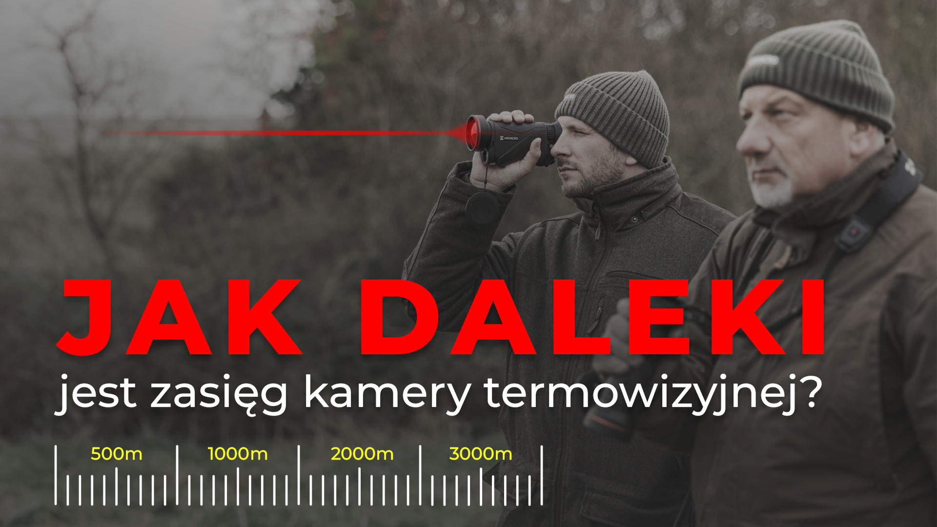 Jak daleko może dotrzeć kamera termowizyjna?