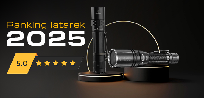 Ranking latarek 2025: sprawdzone modele do EDC, biegania i dalekiego zasięgu