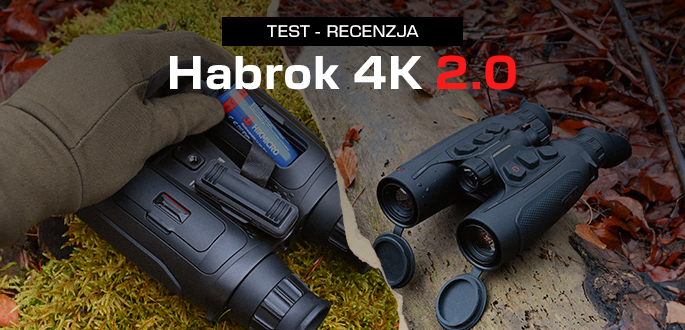 Testujemy multispektralną nowość - Hikmicro Habrok 4K 2.0